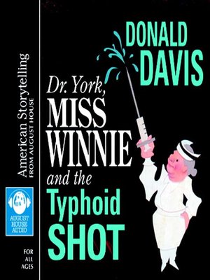 cover image of Dr. York, Miss Winnie and the Typhoid Shot